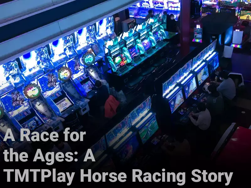 A Race for the Ages: A TMTPlay Horse Racing Story